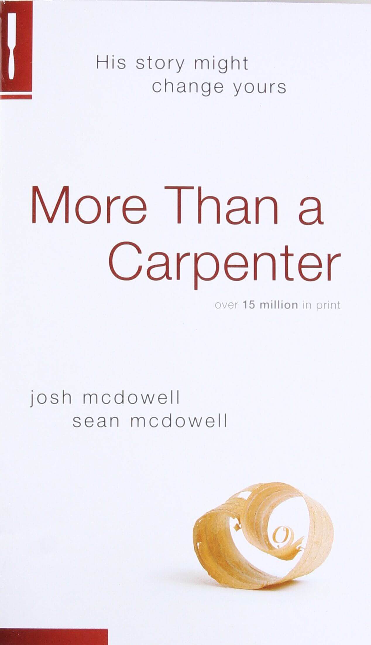 More Than a Carpenter Mass Market by Josh D McDowell Sean McDowell