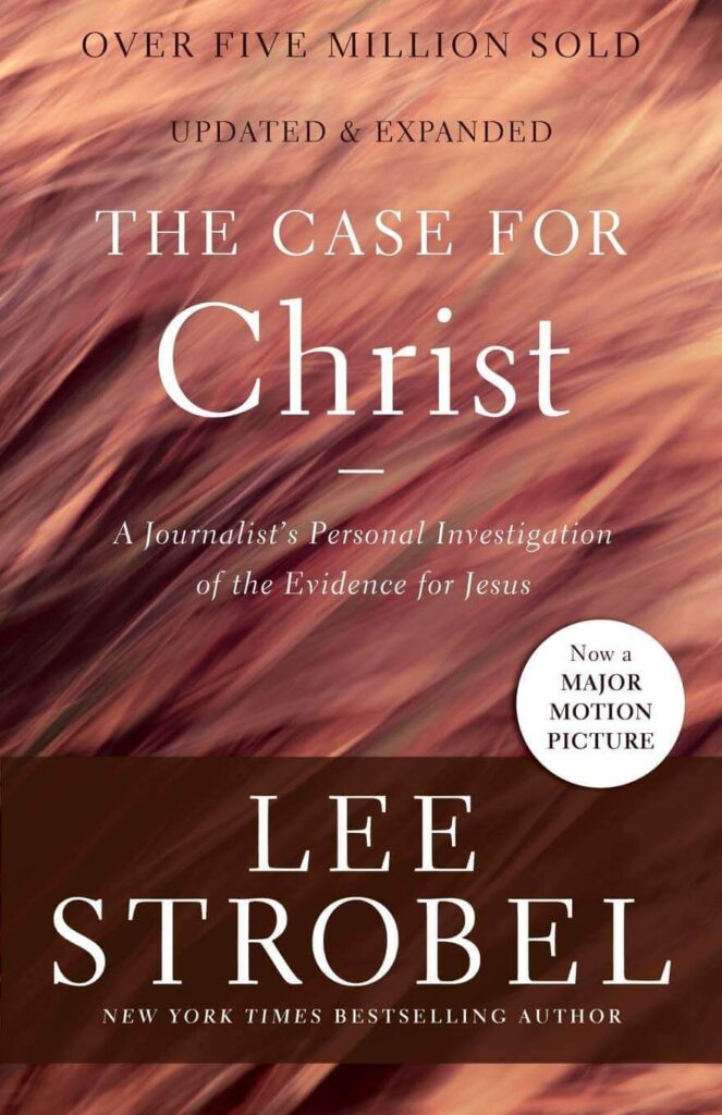 The-Case-for-Christ-A-Journalists-Personal-Investigation-of-the-Evidence-for-Jesus-Lee-Strobel