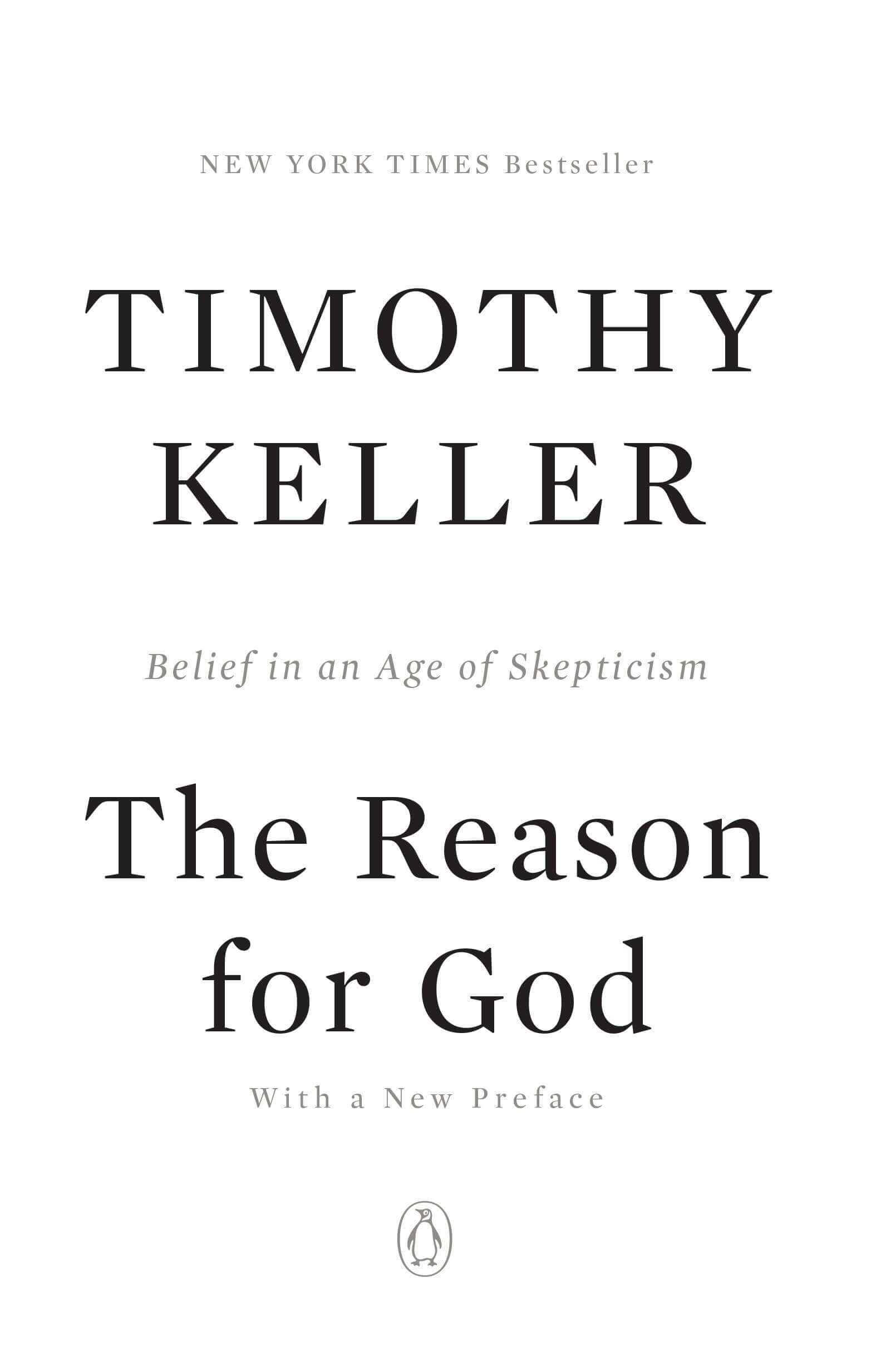 The Reason for God Belief in an Age of Skepticism by Timothy Keller