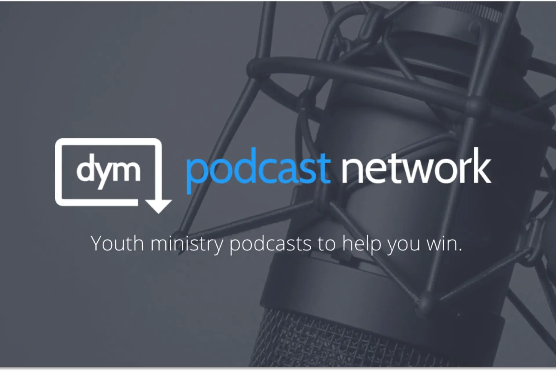 best christian podcasts dym download youth ministry network app fi